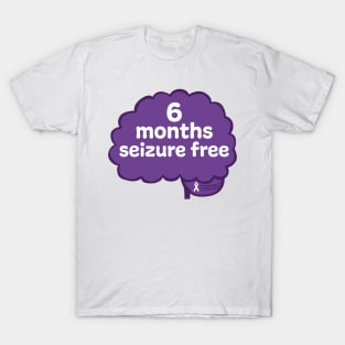 6 Months Seizure Free T-Shirt